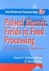 book Pulsed Electric Fields in Food Processing : Fundamental Aspects and Applications