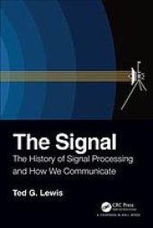 book The signal : the history of signal processing and how we communicate