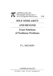 book Self-similarity and beyond : exact solutions of nonlinear problems