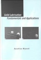 book Solid lubrication fundamentals and applications