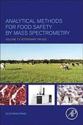 book Analytical methods for food safety by mass spectrometry. Volume II, Veterinary drugs