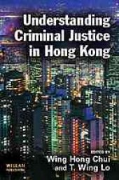 book Understanding criminal justice in Hong Kong