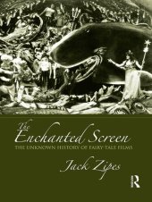 book The Enchanted Screen: The Unknown History of Fairy-tale Films