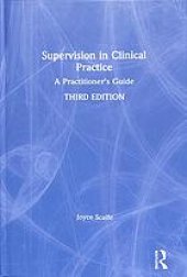 book Supervision in Clinical Practice : A Practitioner's Guide