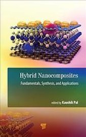 book Hybrid nanocomposites : fundamentals, synthesis, and applications