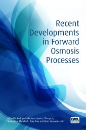 book Recent Developments in Forward Osmosis Processes