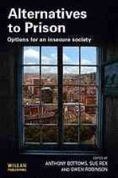 book Alternatives to prison : options for an insecure society