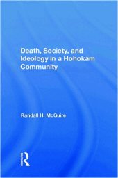 book Death, Society, and Ideology in a Hohokam Community