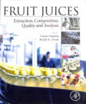 book Fruit Juices: Extraction, Composition, Quality and Analysis