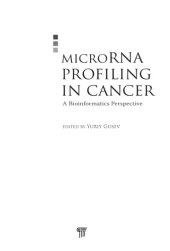 book MicroRNA Profiling in Cancer