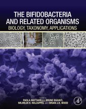 book The Bifidobacteria and Related Organisms: Biology, Taxonomy, Applications