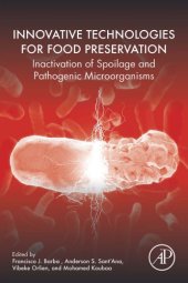 book Innovative technologies for food preservation inactivation of spoilage and pathogenic microorganisms