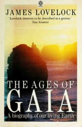 book The Ages of Gaia: A Biography of Our Living Earth