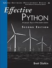 book Effective Python : 90 specific ways to write better Python