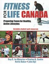 book Fitness for life Canada : preparing teens for healthy, active lifestyles