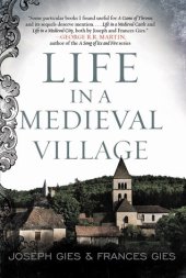 book Life in a Medieval Village