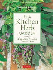 book The kitchen herb garden : growing and preparing essential herbs