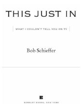 book This Just In: What I Couldn't Tell You on TV