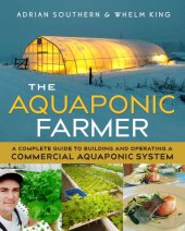 book The aquaponic farmer : a complete guide to building and operating a commercial aquaponic system