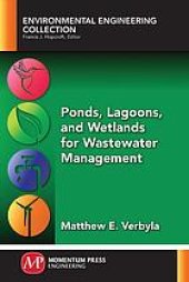 book Ponds, Lagoons, and Wetlands for Wastwater Management