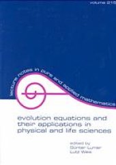 book Evolution equations and their applications in physical and life sciences : proceedings of the Bad Herrenalb (Karlsruhe), Germany, conference