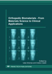 book Orthopedic biomaterials : from materials science to clinical applications