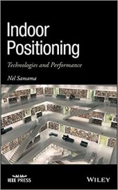 book Indoor Positioning: Technologies and Performance