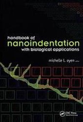 book Handbooks of nanoindentation with biological applications