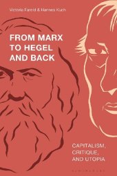 book From Marx To Hegel And Back: Capitalism, Critique, And Utopia