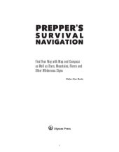 book Prepper's survival navigation : find your way with map and compass as well as stars, mountains, rivers and other wilderness signs