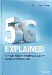 book 5G explained : security and deployment of advanced mobile communications