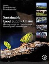 book Sustainable food supply chains : planning, design, and control through interdisciplinary methodologies