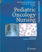 book Pediatric Oncology Nursing : Advanced Clinical Handbook