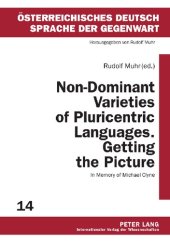 book Non-Dominant Varieties of Pluricentric Languages. Getting the Picture: In Memory of Michael Clyne