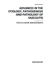 book Advances in the Etiology, Pathogenesis and Pathology of Vasculitis