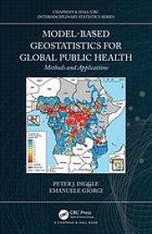 book Model-based geostatistics for global public health : methods and applications