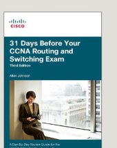 book 31 Days Before Your CCNA Routing and Switching Exam : a Day-By-Day Review Guide for the ICND2 (200-101) Certification Exam