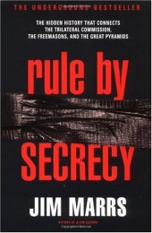 book Rule by Secrecy - The Hidden History