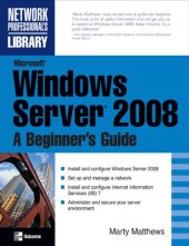 book Microsoft Windows Server 2008 A Beginners Guide