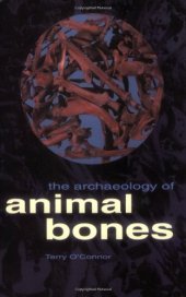 book The Archaeology of Animal Bones