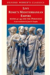 book Rome's Mediterranean Empire Book 41-45 and the Periochae 