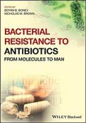 book Bacterial resistance to antibiotics : from molecules to man