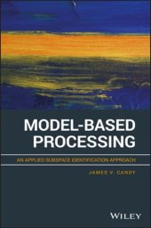 book Model-based processing : an applied subspace identification approach