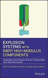 book Explosion systems with inert high modulus components : increasing the efficiency of blast technologies and their applications