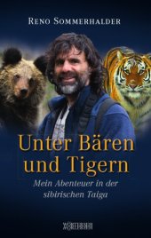 book Unter Bären und Tigern Mein Abenteuer in der sibirischen Taiga