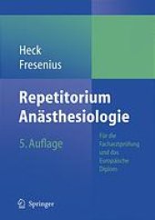 book Repetitorium Anästhesiologie : Vorbereitung auf die anästhesiologische Facharztprüfung und das Europäische Diplom ; mit 240 Tabellen