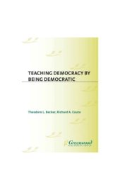 book Teaching democracy by being democratic