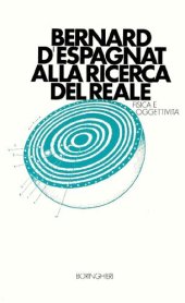 book Alla ricerca del reale. Fisica e oggettività