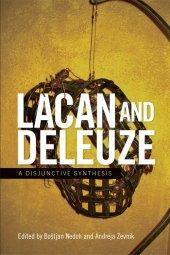 book Lacan and Deleuze: A Disjunctive Synthesis