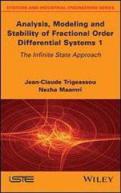 book Analysis, modeling and stability of fractional order differential systems. 1, The infinite state approach